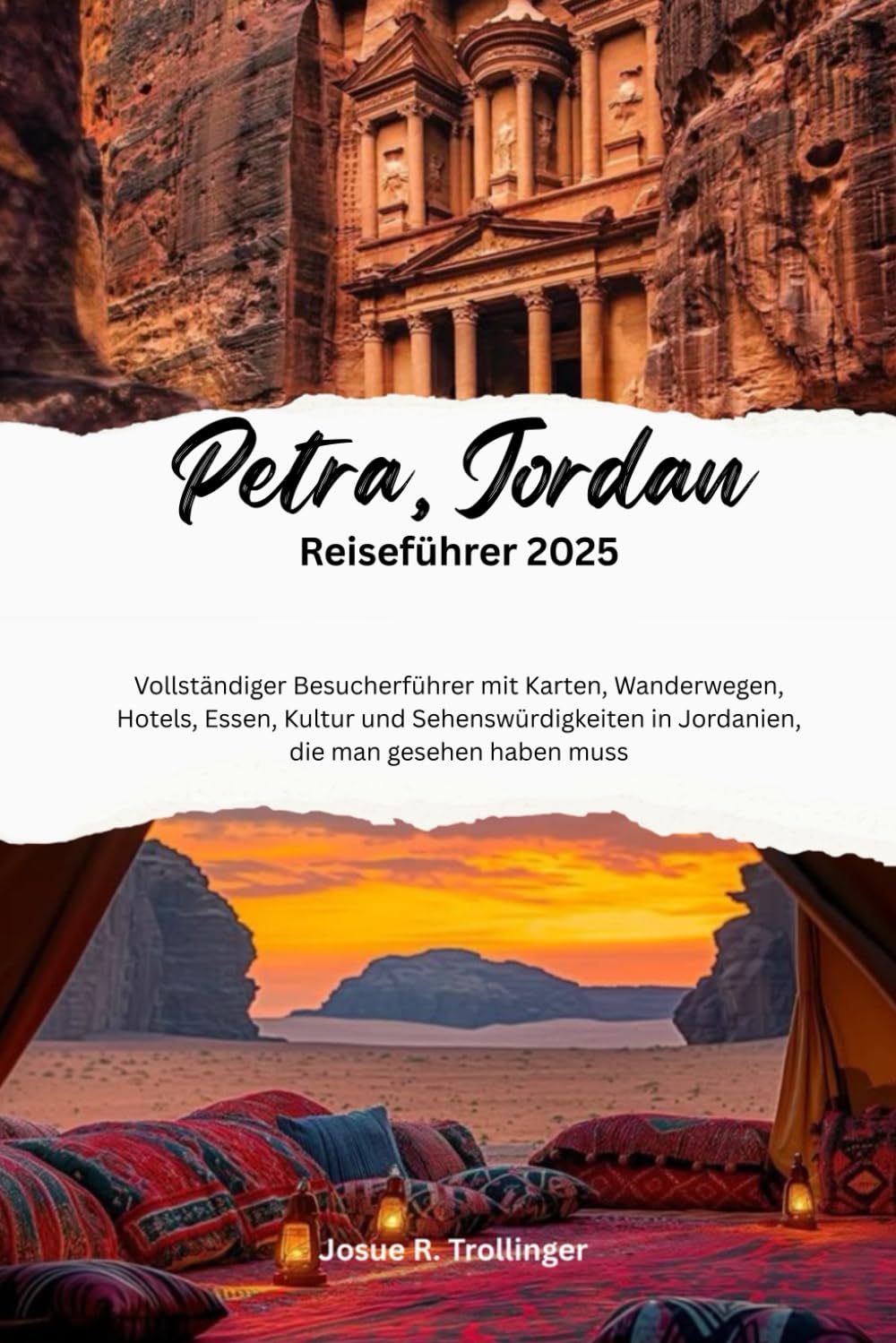 capítulo por capítulo baixar PETRA REISEFÜHRER 2025: Vollständiger Reiseführer mit Karten, Wanderwegen, Hotels, Essen, Kultur und Sehenswürdigkeiten, die man in Jordanien gesehen haben muss (German Edition)