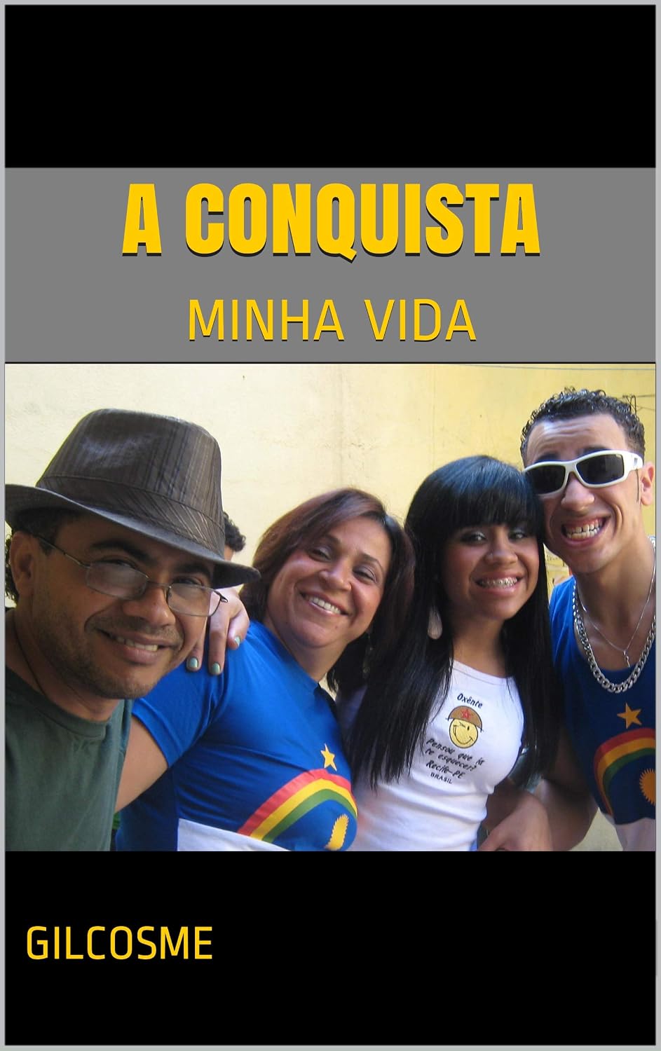 ler totalmente A CONQUISTA: MINHA VIDA