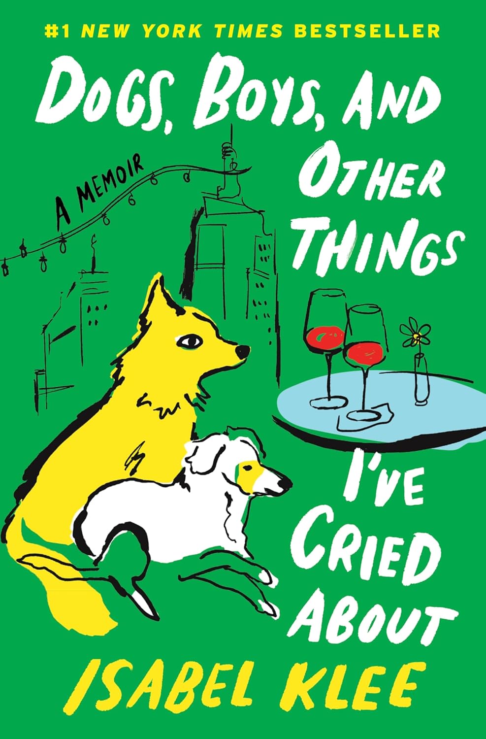 Dogs, Boys, and Other Things I've Cried about: A Memoir baixar o livro de graça