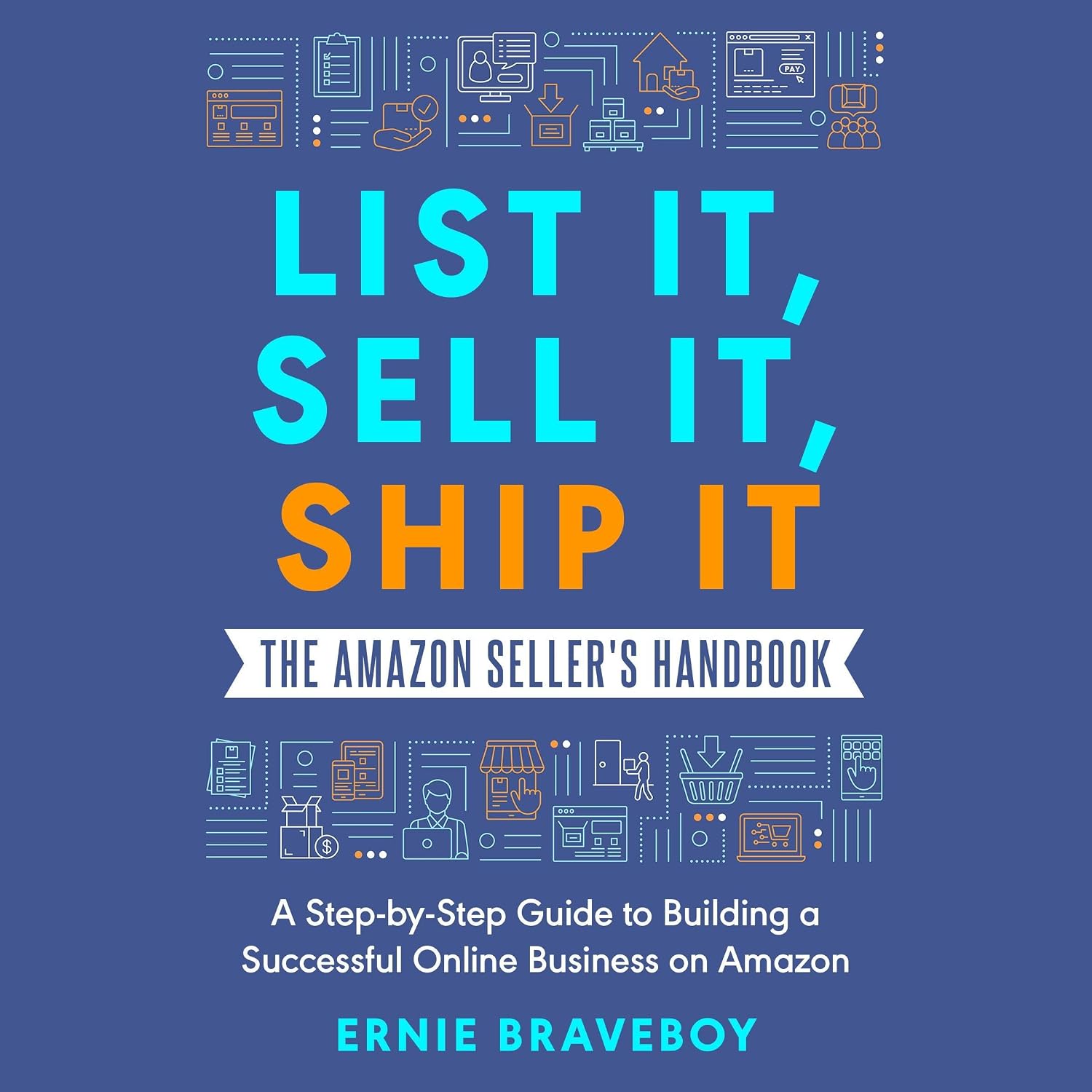 capítulo por capítulo baixar List It, Sell It, Ship It the Amazon Seller's Handbook: A Step-by-Step Guide to Building a Successful Online Business on Amazon
