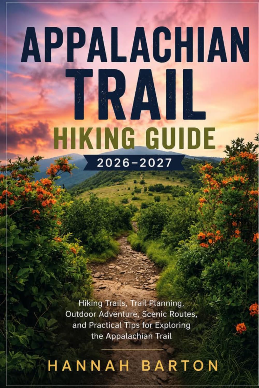 capítulo por capítulo baixar Appalachian Trail Hiking Guide 2026-2027: Hiking Trails, Trail Planning, Outdoor Adventure, Scenic Routes, and Practical Tips for Exploring the Appalachian Trail: 125