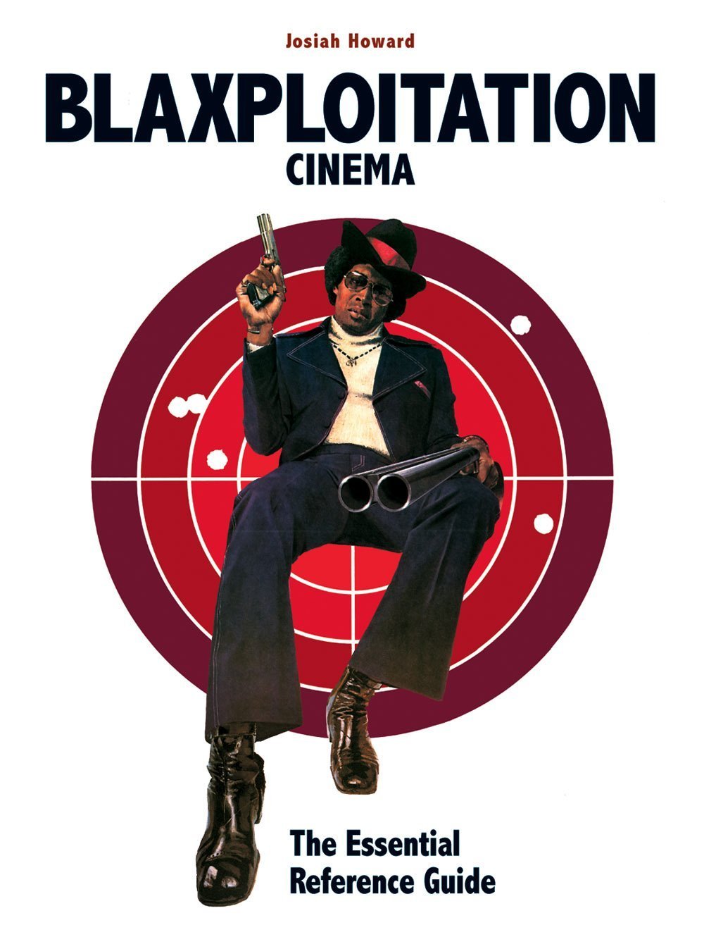 Blaxploitation Cinema: The Essential Reference Guide