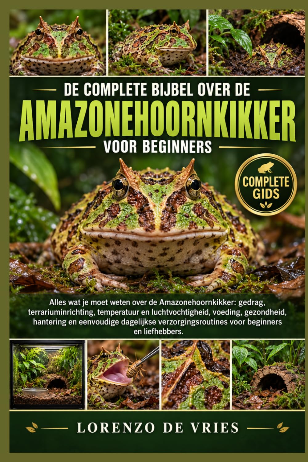 capítulo por capítulo baixar de Complete Bijbel Over de Amazonehoornkikker Voor Beginners: Alles wat je moet weten over de Amazonehoornkikker: gedrag, terrariuminrichting,... voor beginners en liefhebbers.