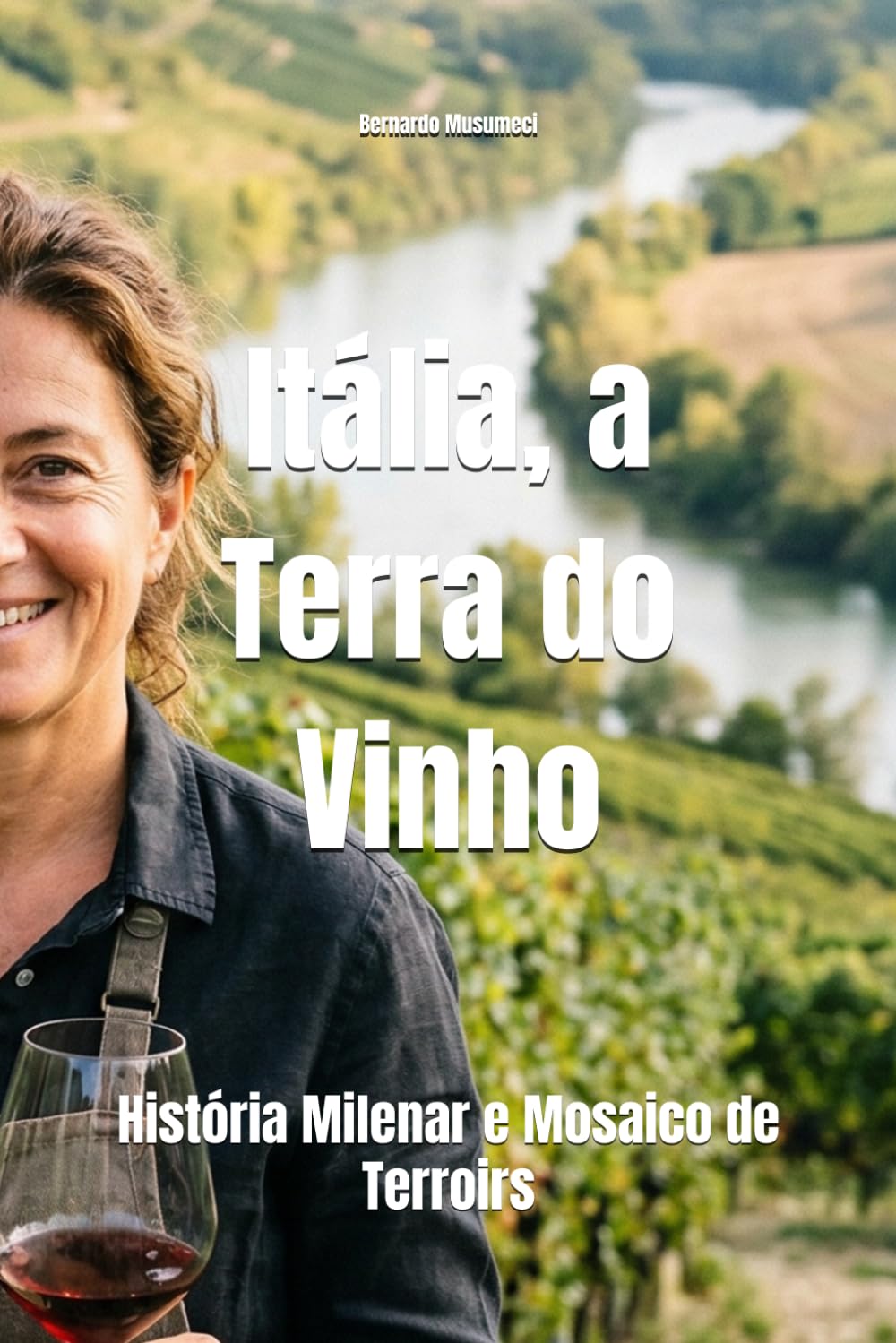 Itália, a Terra do Vinho: História Milenar e Mosaico de Terroirs baixar livro de graça