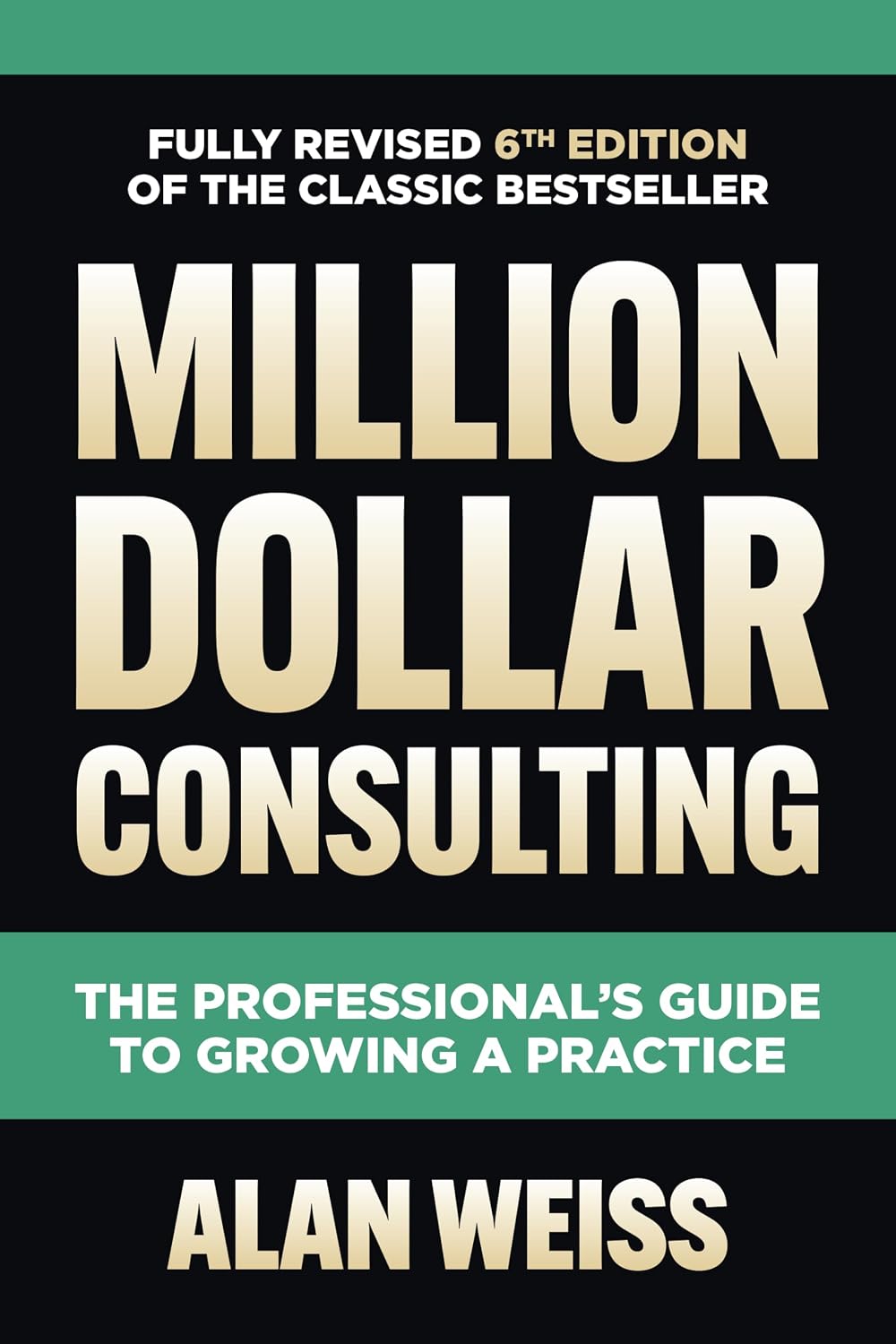 Million Dollar Consulting: The Professional's Guide to Growing a Practice baixar livro de graça
