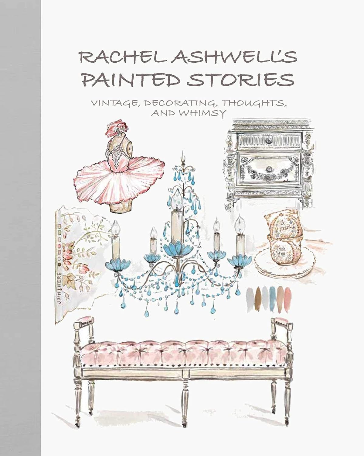 Rachel Ashwell's Painted Stories: Vintage, Decorating, Thoughts, and Whimsy baixar livro de graça