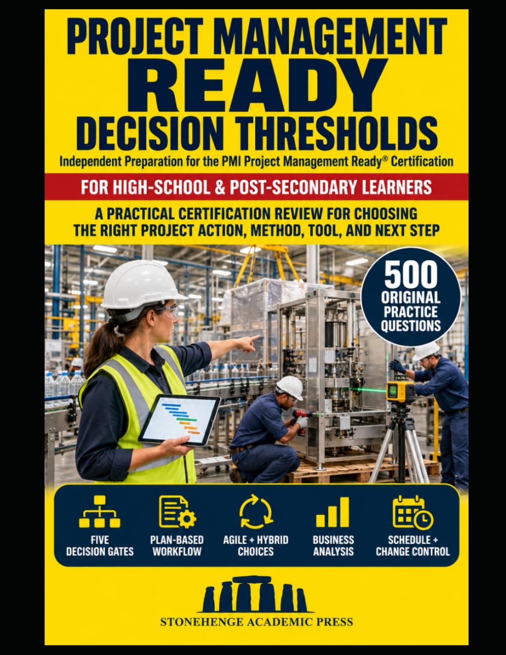 ler totalmente PROJECT MANAGEMENT READY DECISION THRESHOLDS: A PRACTICAL CERTIFICATION REVIEW FOR CHOOSING THE RIGHT PROJECT ACTION, METHOD, TOOL, AND NEXT STEP