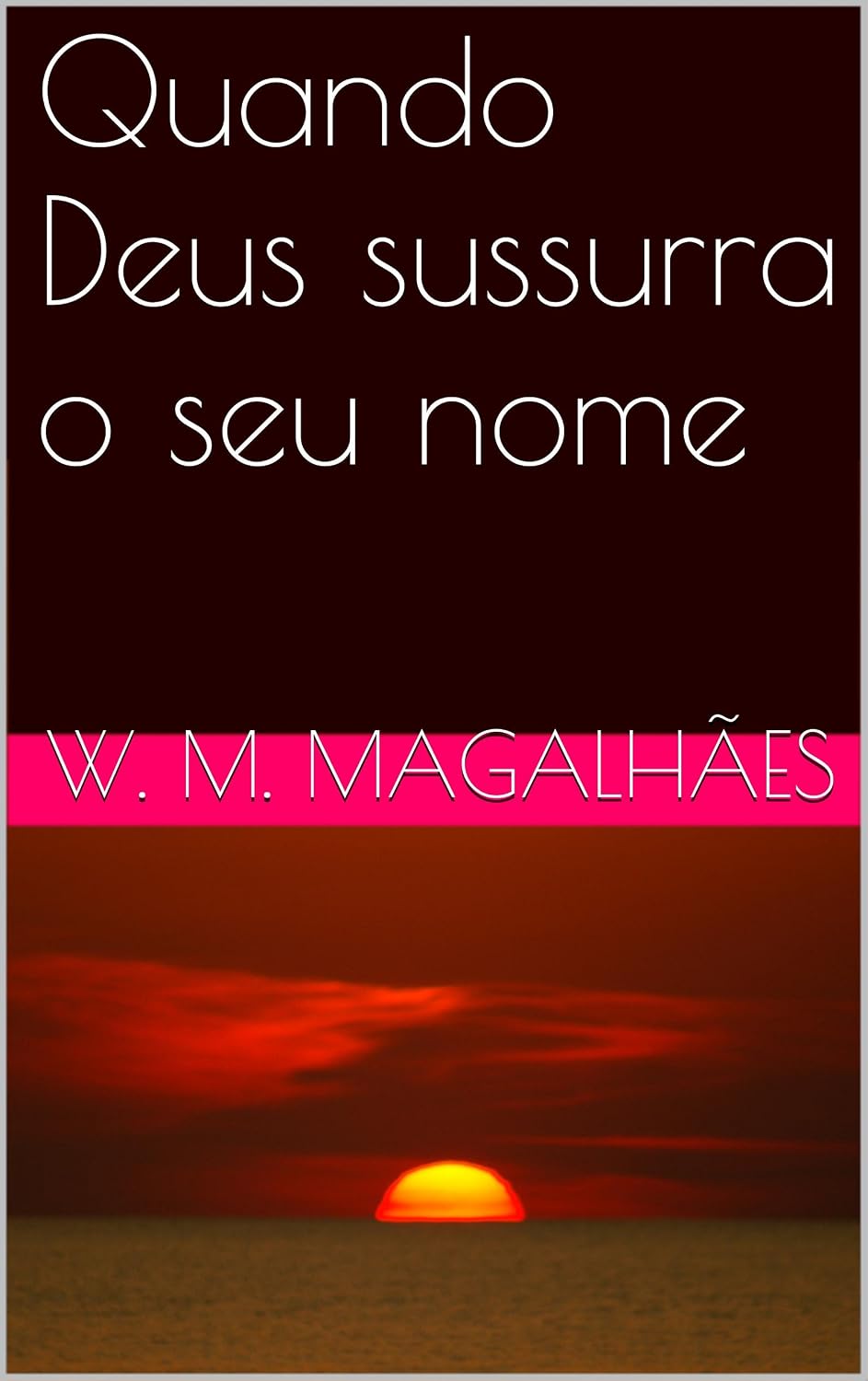 Quando Deus sussurra o seu nome baixar livro de graça