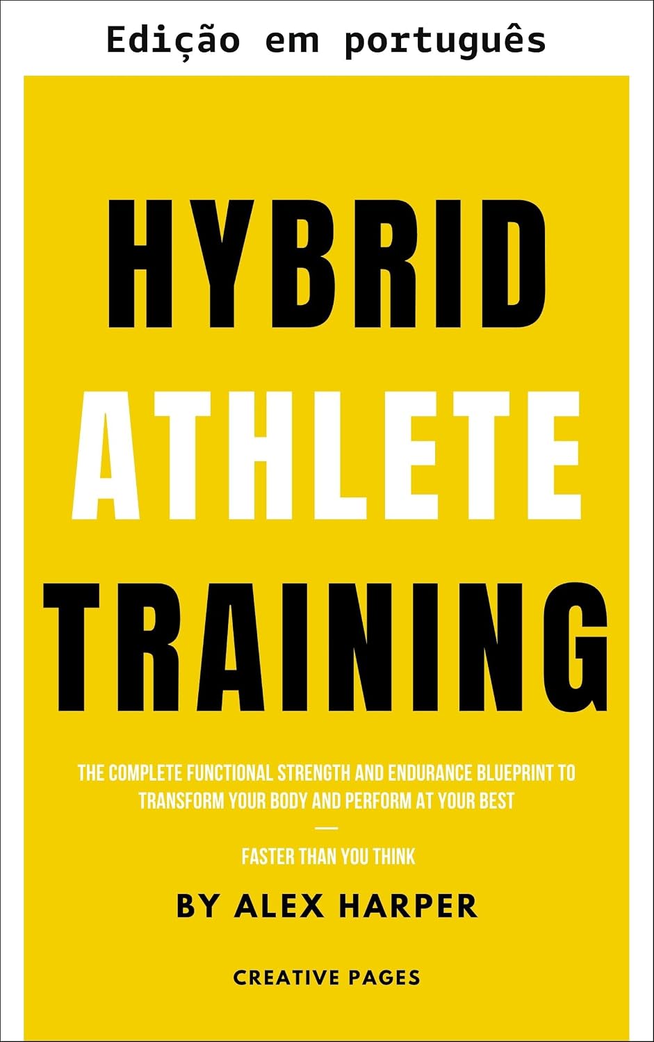 Treinamento do atleta híbrido (Série do atleta híbrido Livro 1) baixar o livro de graça