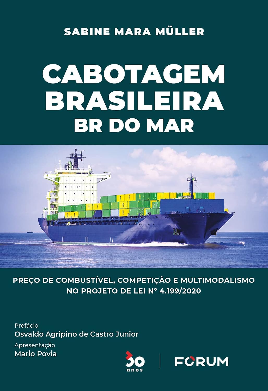 ler totalmente Cabotagem brasileira: br do mar preço de combustível, competição e multimodalismo no projeto de lei nº 4.199/2020