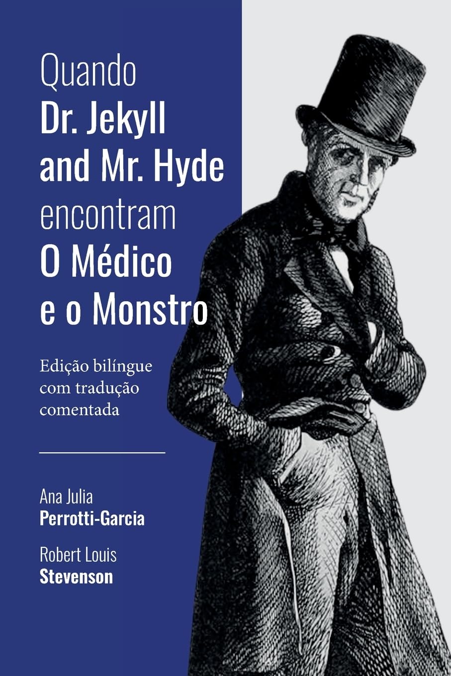 Quando Dr. Jekyll and Mr. Hyde encontram O Médico e o Monstro: edição bilíngue com tradução comentada baixar livro de graça