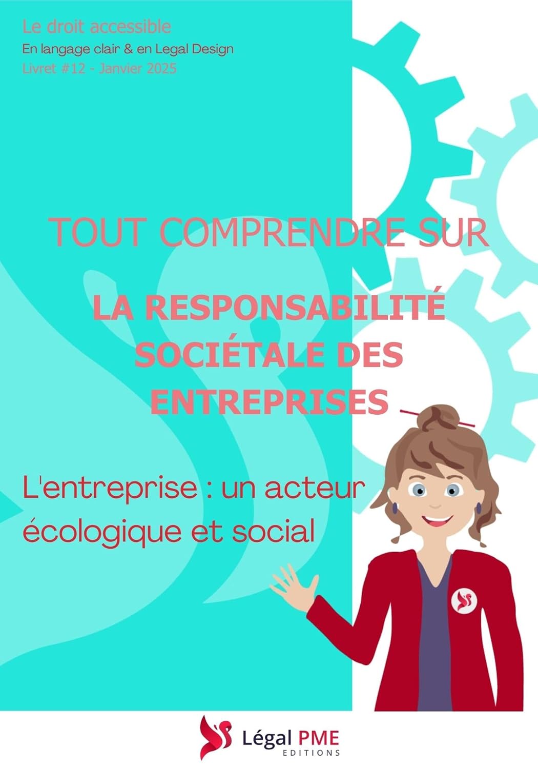capítulo por capítulo baixar Tout comprendre sur la responsabilité sociétale des entreprises: L'entreprise, un acteur écologique et social - Tome 12 (Le droit accessible) (French Edition)