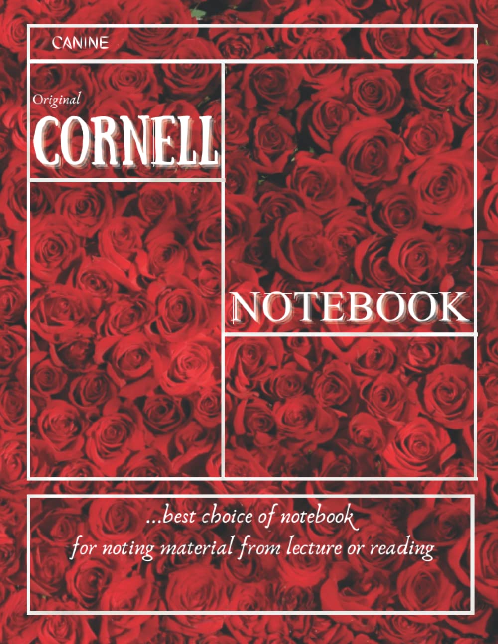 Canine Original Cornell Notebook: Cornell Method Note Taking Notebook For Both Students And Teachers With Red Roses In Bloom Cover Design| Large Size, Paper For Taking Notes|60 Sheets, 120 Pages. baixar livro de graça