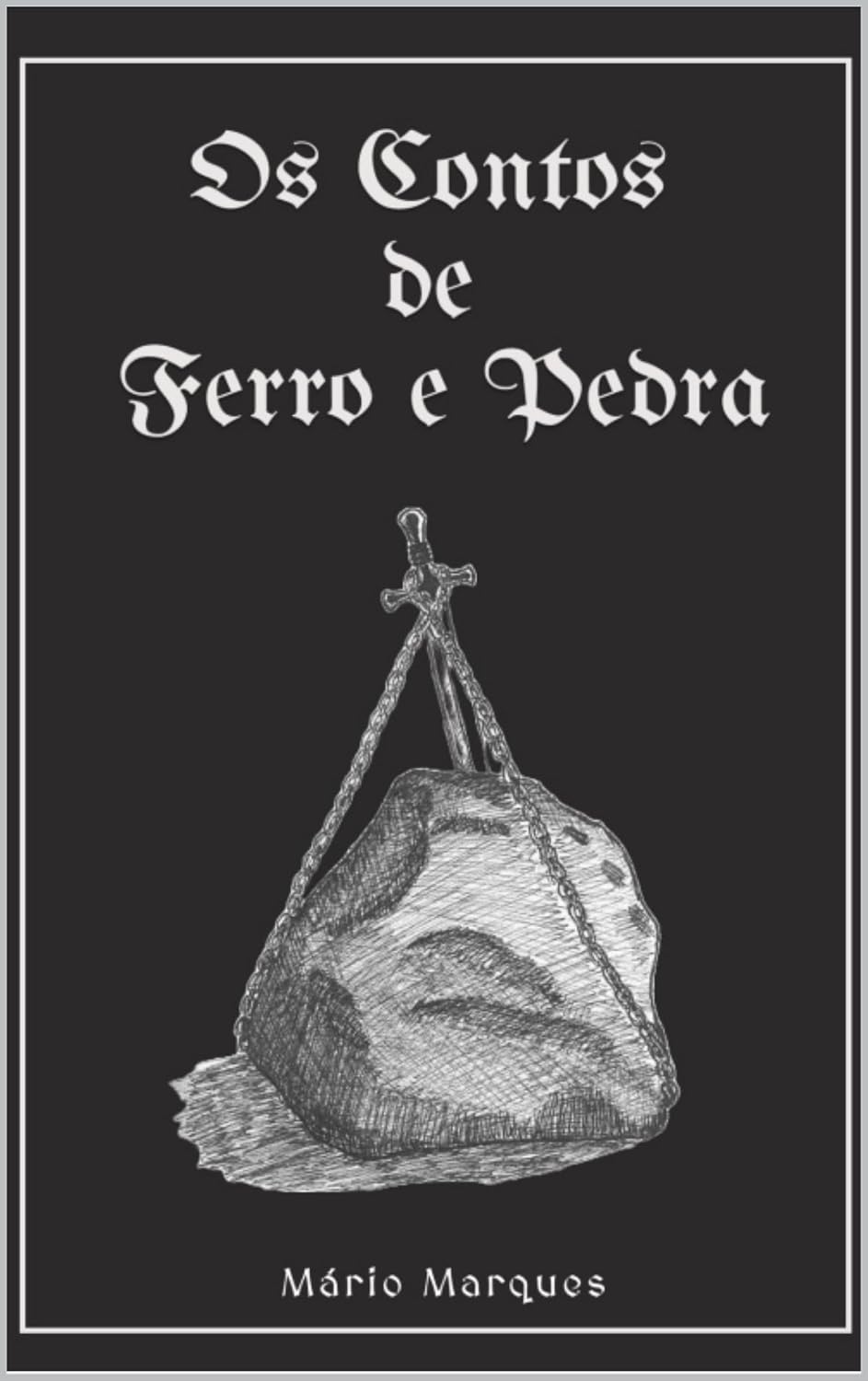 Os Contos de Ferro e Pedra: Tales of Stone and Iron baixar livro de graça