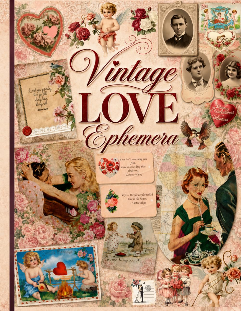 capítulo por capítulo baixar Vintage Love Ephemera: Romantic Cut-Outs & Collage Pages with Roses, Cupids, Sweethearts and Valentine-Inspired Vintage Designs For Junk Journals, Collages, Decoupage, Scrapbooking And Paper Craft