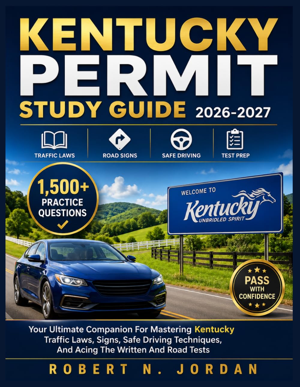 capítulo por capítulo baixar KENTUCKY PERMIT STUDY GUIDE 2026-2027: Your Ultimate Companion For Mastering Kentucky Traffic Laws, Signs, Safe Driving Techniques, And Acing The Written And Road Tests