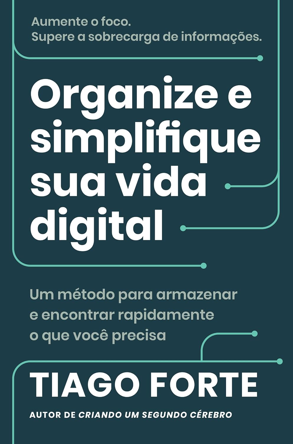 capítulo por capítulo baixar Organize e simplifique sua vida digital: Um método para armazenar e encontrar rapidamente o que você precisa