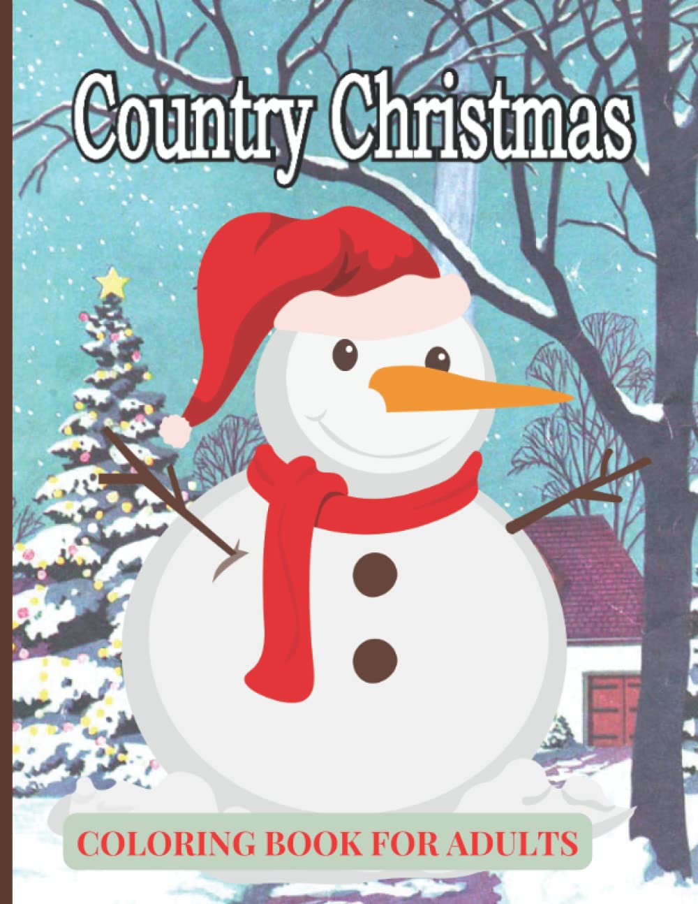 Country Christmas Coloring Book for Adults: Simple Country Christmas Large Print Coloring Book for Adults.... ( Adults Book ) baixar o livro de graça