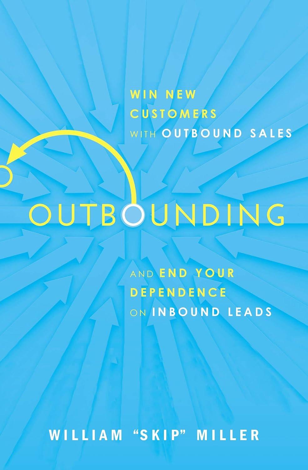 Outbounding: Win New Customers with Outbound Sales and End Your Dependence on Inbound Leads (English Edition) baixar livro de graça