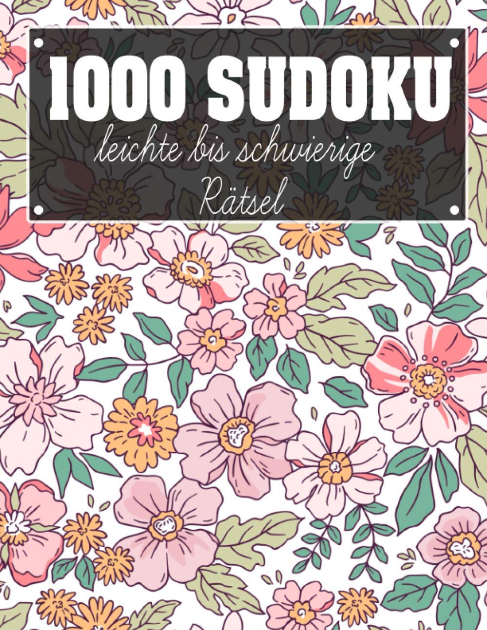 capítulo por capítulo baixar Sudoku 1000 leichte bis schwierige Rätsel: Sudoko Für Erwachsene Alle Ebenen 1000 Soduko Rätsel 9x9 Mit Lösungen Logikspiele... Großformat