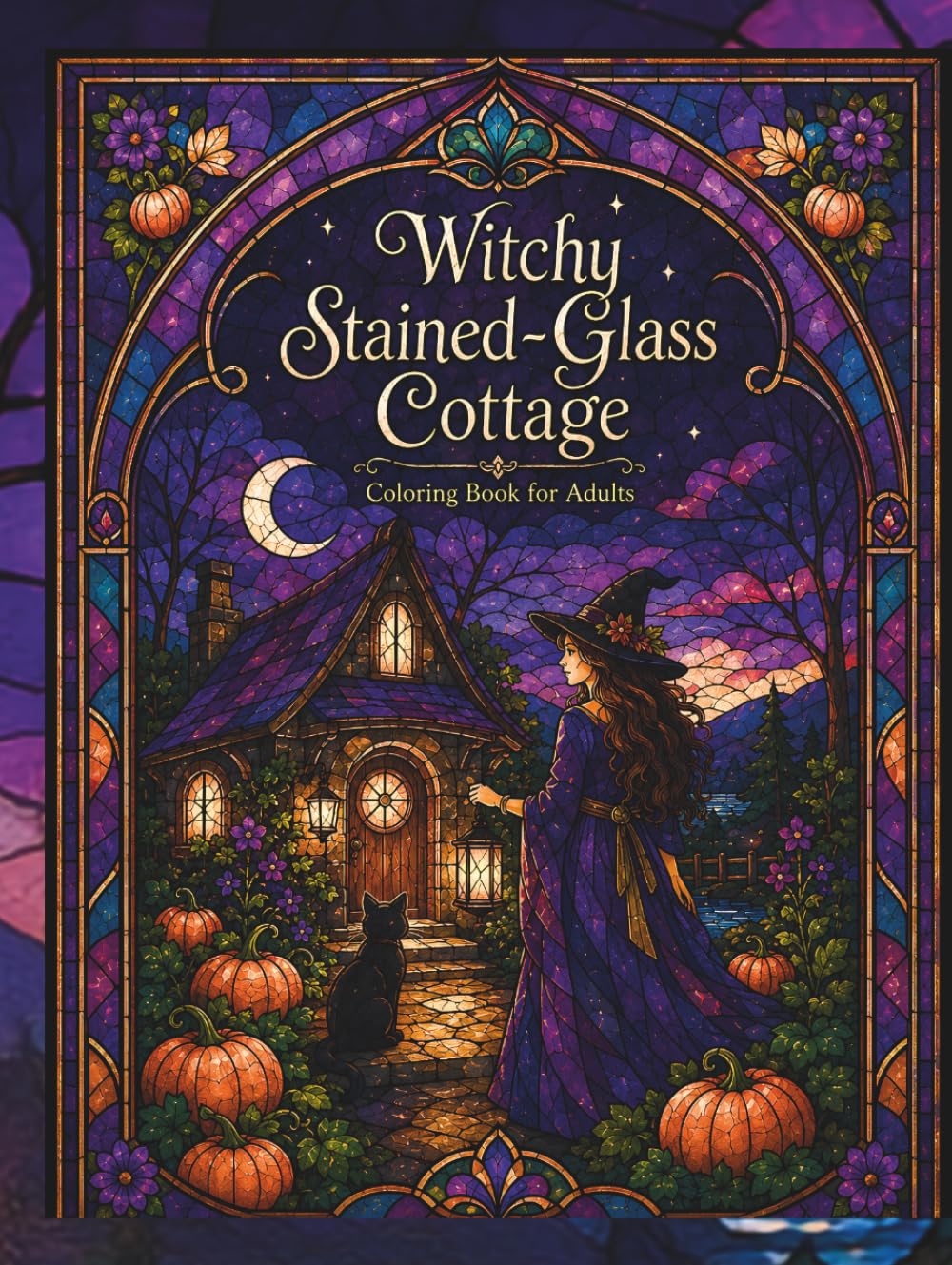 Witchy Stained Glass Cottage: A Cozy Halloween Coloring Book for Adults 50 Radiant Stained-Glass Witch Cottage Scenes with Black Cats, Autumn Gardens & Moonlit Magic baixar livro de graça