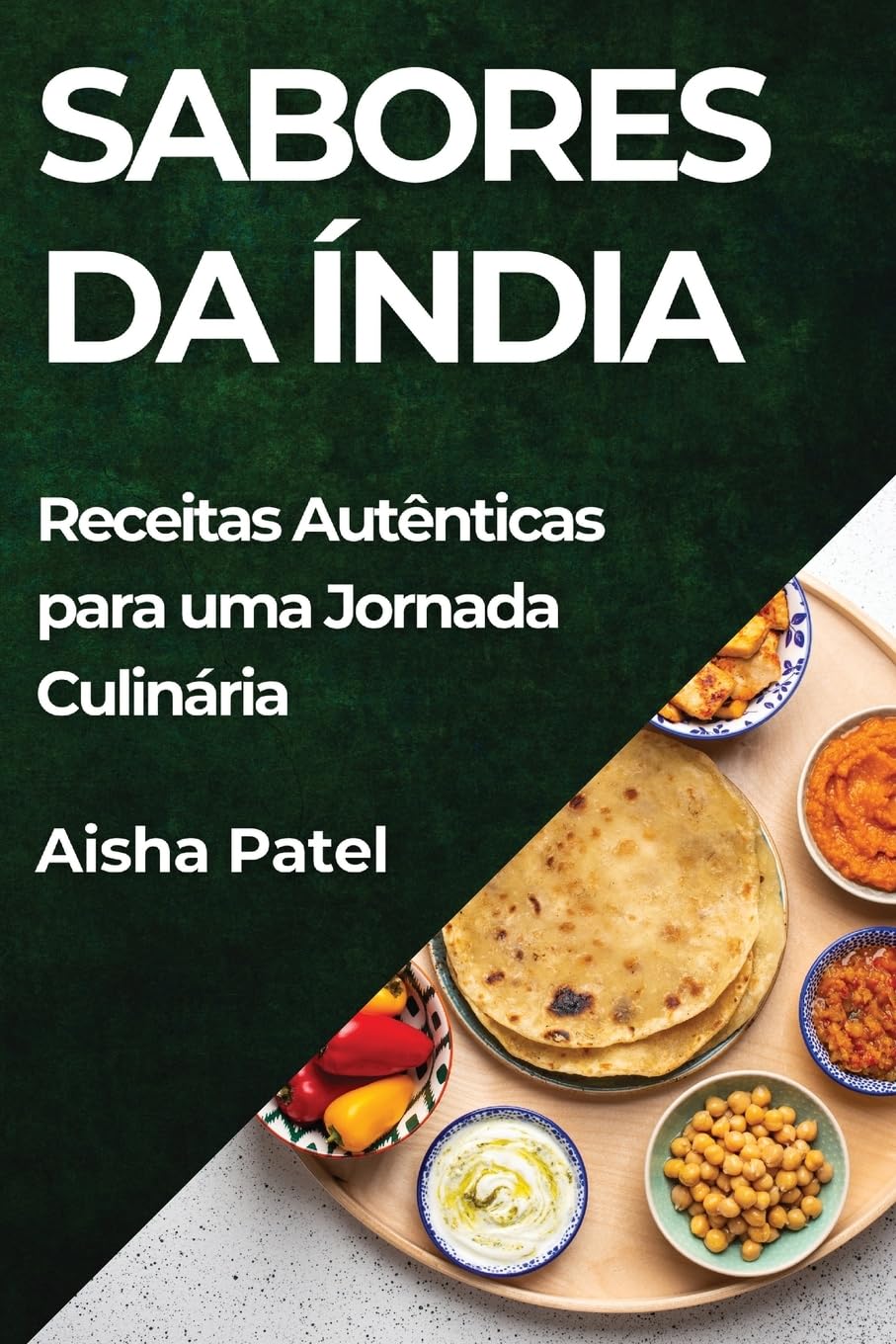 Sabores da Índia: Receitas Autênticas para uma Jornada Culinária baixar livro de graça