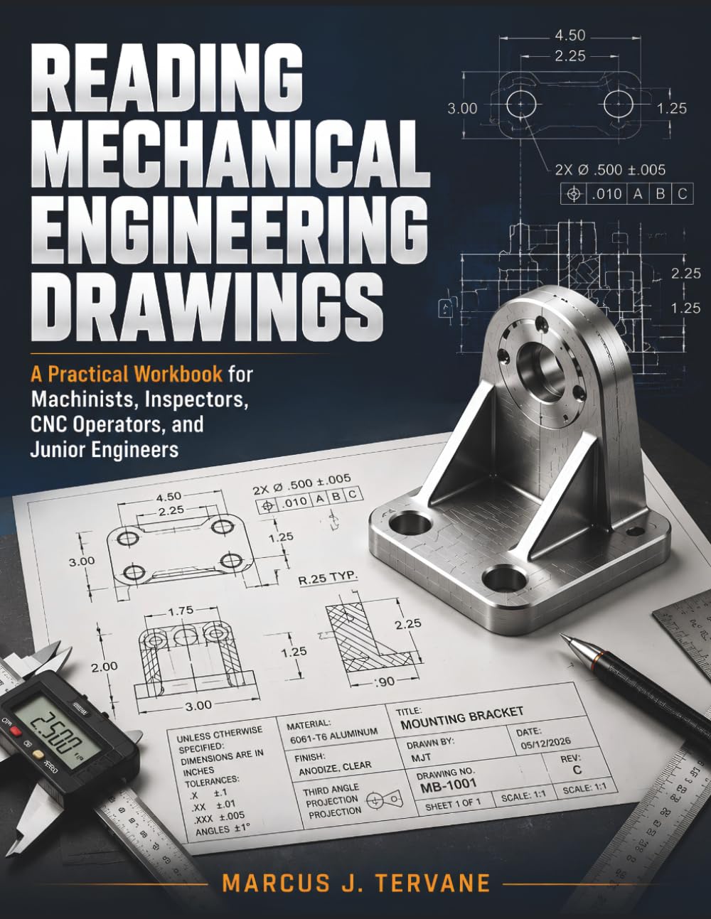 capítulo por capítulo baixar READING MECHANICAL ENGINEERING DRAWINGS: A Practical Workbook for Machinists, Inspectors, CNC Operators, and Junior Engineers