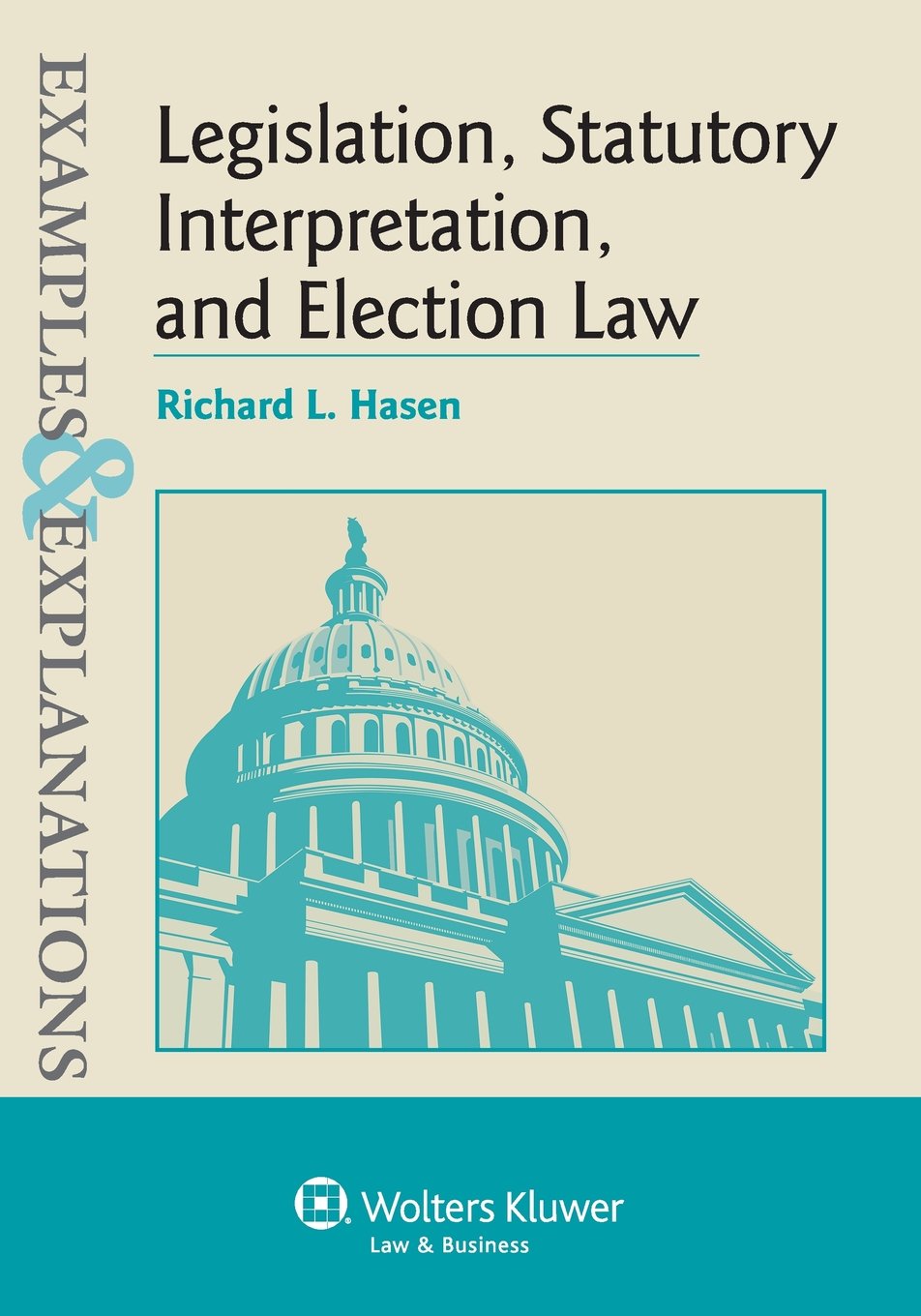 ler totalmente Legislation, Statutory Interpretation, and Election Law, Examples & Explanations