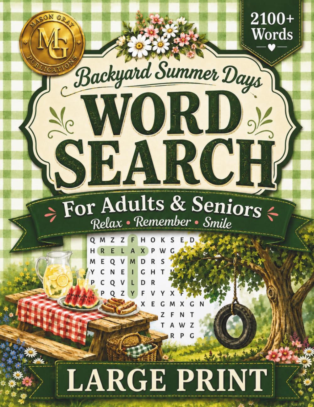 Backyard Summer Days Word Search for Adults & Seniors: Relaxing Large Print Puzzles Celebrating Nostalgic Sunny Memories (The Good Life) baixar o livro de graça