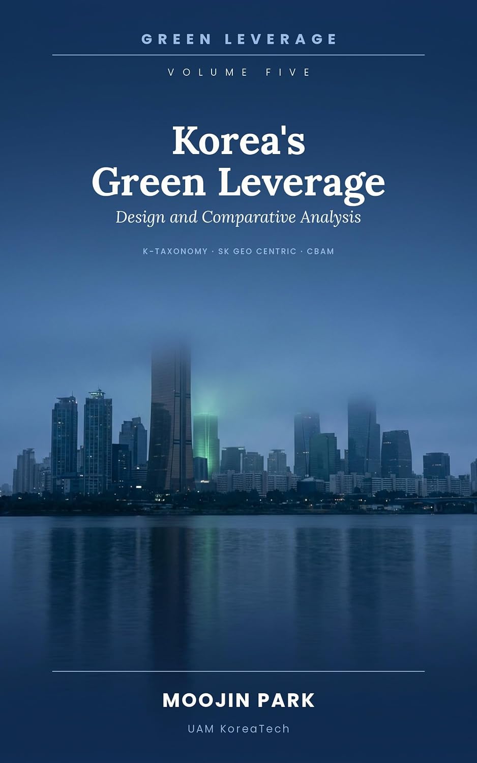 Korea's Green Leverage: Design and Comparative Analysis (English Edition) baixar livro de graça