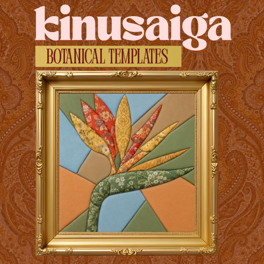 Kinusaiga Botanical Template Book: 35 Beginner-Friendly Templates Square for Fabric Art baixar livro de graça