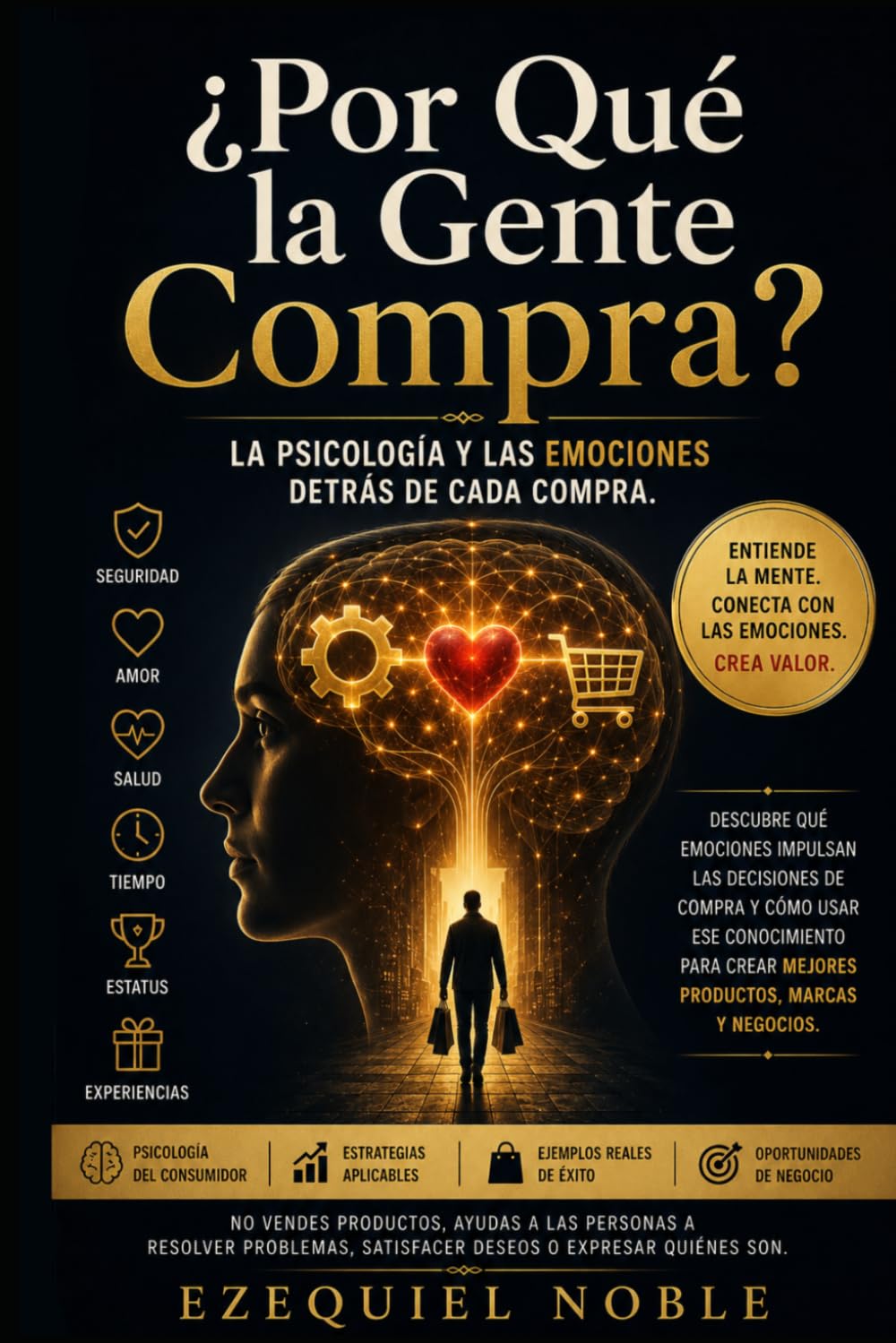 ¿Por qué la gente compra?: La psicología y las emociones detrás de cada decisión de compra (Spanish Edition) baixar o livro de graça