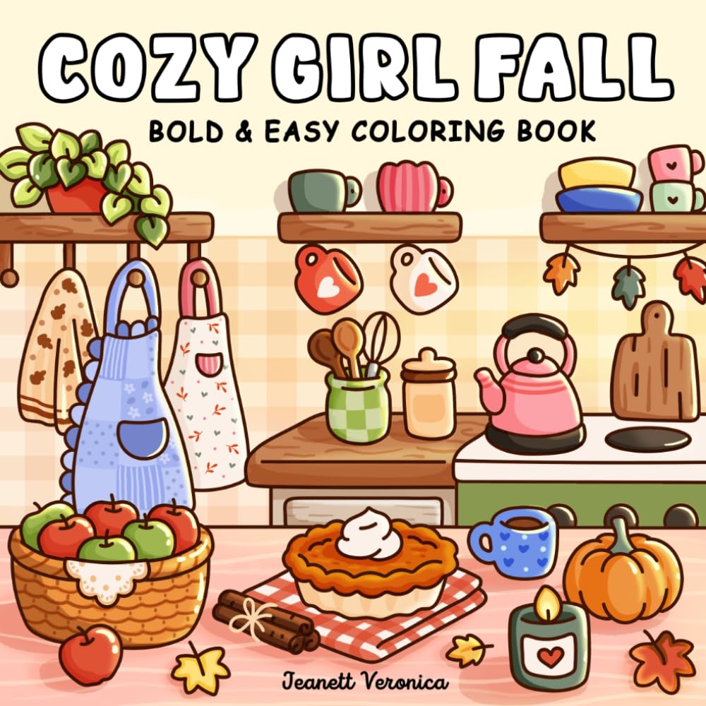 Cozy Girl Fall Coloring Book: Bold and Easy Autumn-Inspired Designs for Adults and Teens | Cute Hygge Illustrations (Cozy Girl Series) baixar o livro de graça