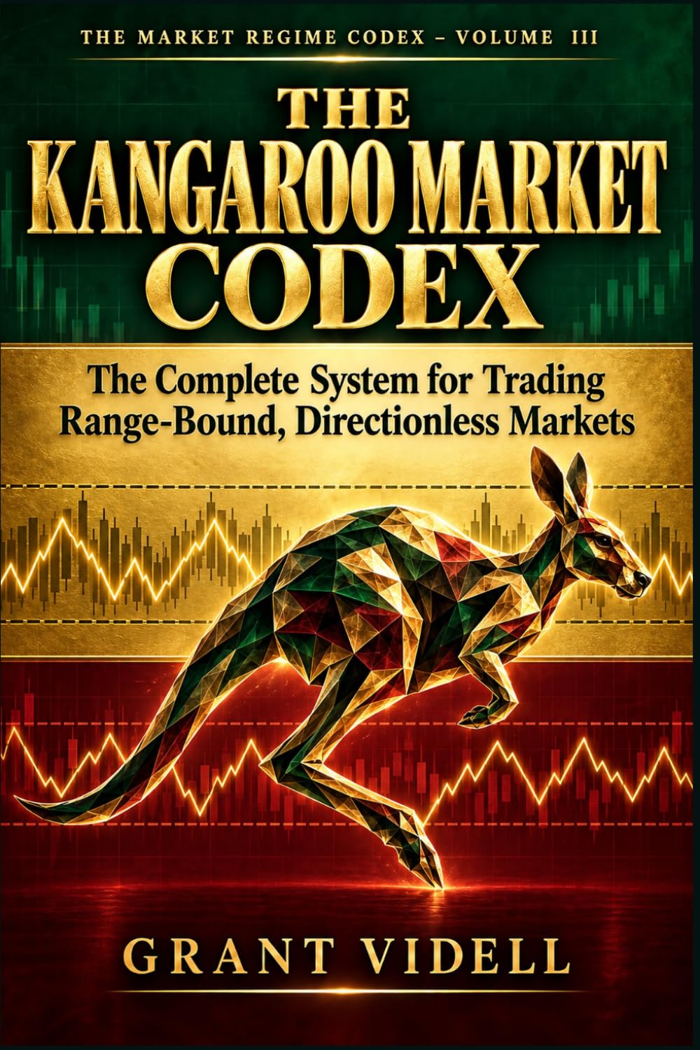 The Kangaroo Market Codex: The Complete System for Trading Range-Bound, Directionless Markets baixar o livro de graça