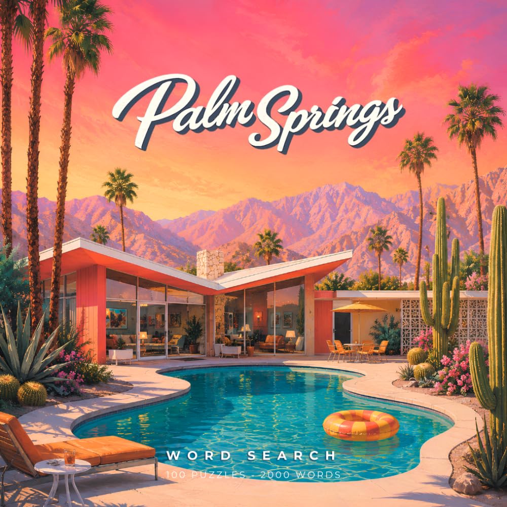 Palm Springs Word Search: Nostalgic & Aesthetic Retro Puzzles of Mid-Century Modern Architecture, Vintage Americana & Desert Glamour - 100 Puzzles - 2000 Words baixar livro de graça