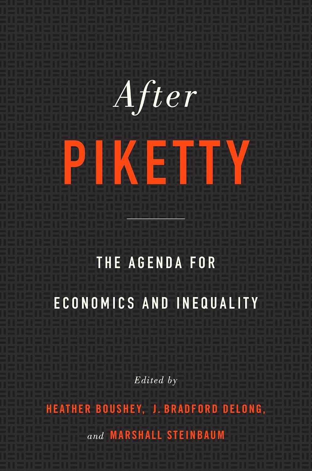 After Piketty: The Agenda for Economics and Inequality (English Edition) baixar livro de graça