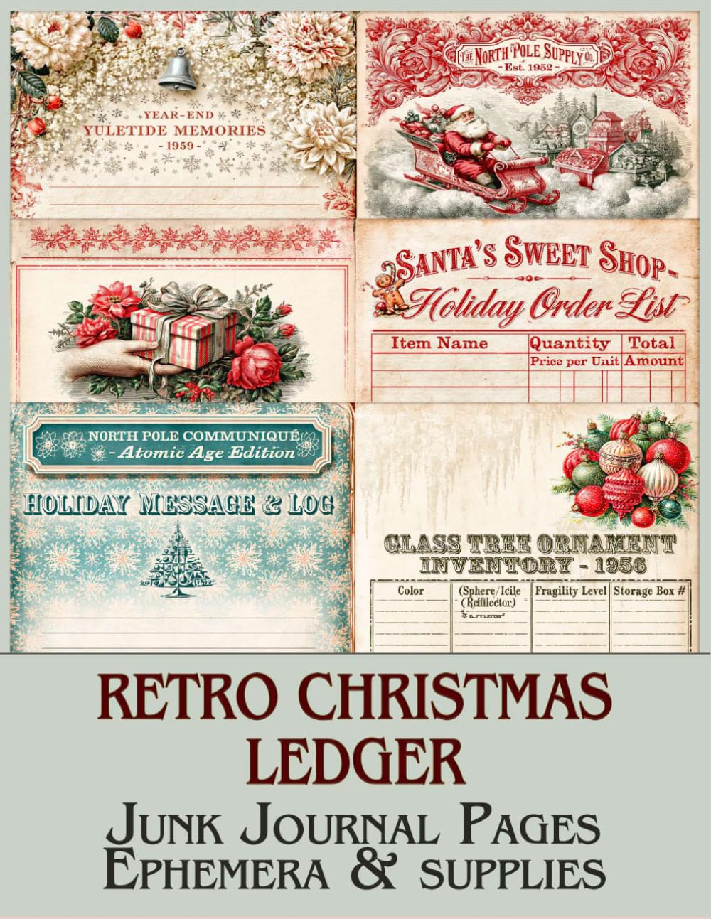 ler totalmente Retro Christmas Junk Journal Ledger Pages & Supplies: Vintage Holiday Accounting Sheets, Log Pages, Tags, Miniature Receipts & Craft Paper
