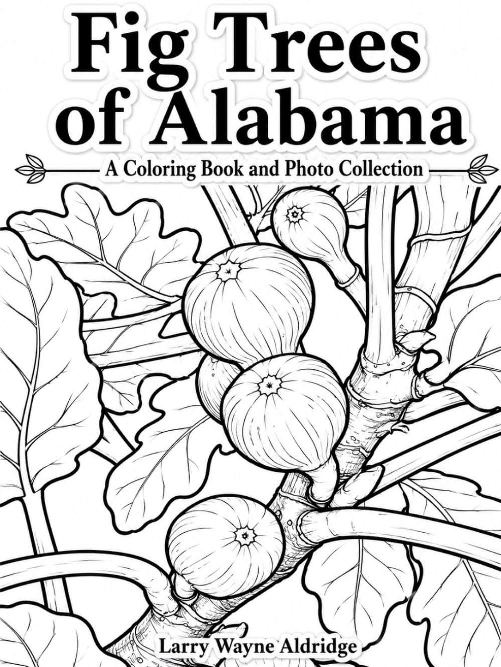 capítulo por capítulo baixar Fig Trees of Alabama: A Coloring Book and Photo Collection