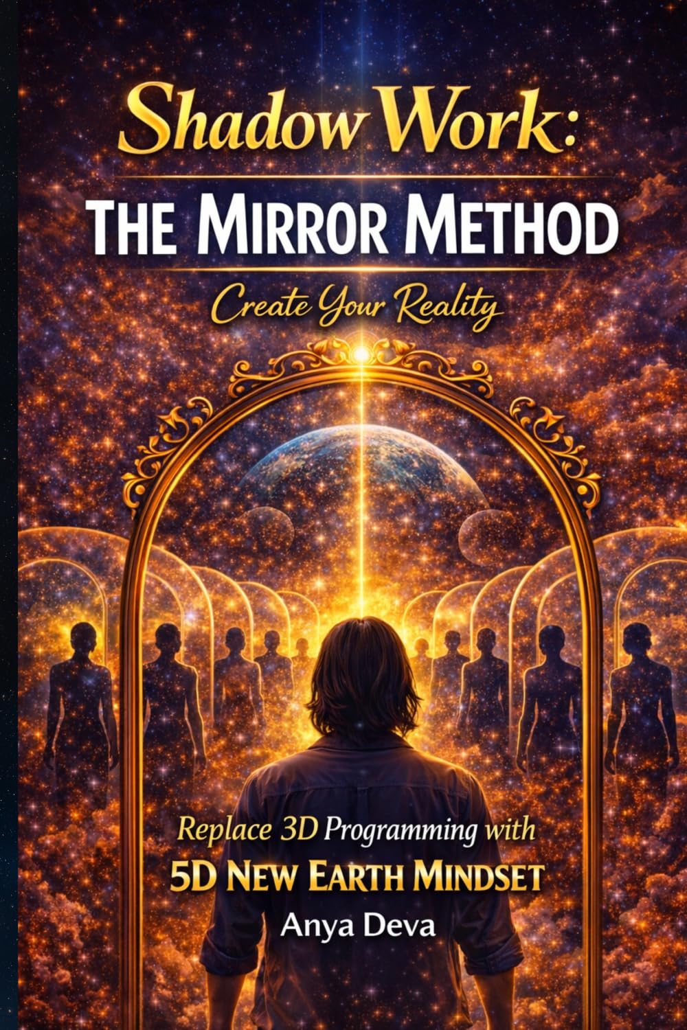 capítulo por capítulo baixar Shadow Work: The Mirror Method: Enter the Creator Mode. Transform Your Mind and Body Using the Mirror of Your World.