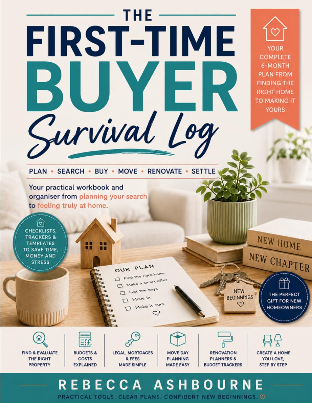 ler totalmente The First-Time Buyer Survival Log: A Practical UK Home Buying Workbook and Organiser for England, Scotland, Wales and Northern Ireland