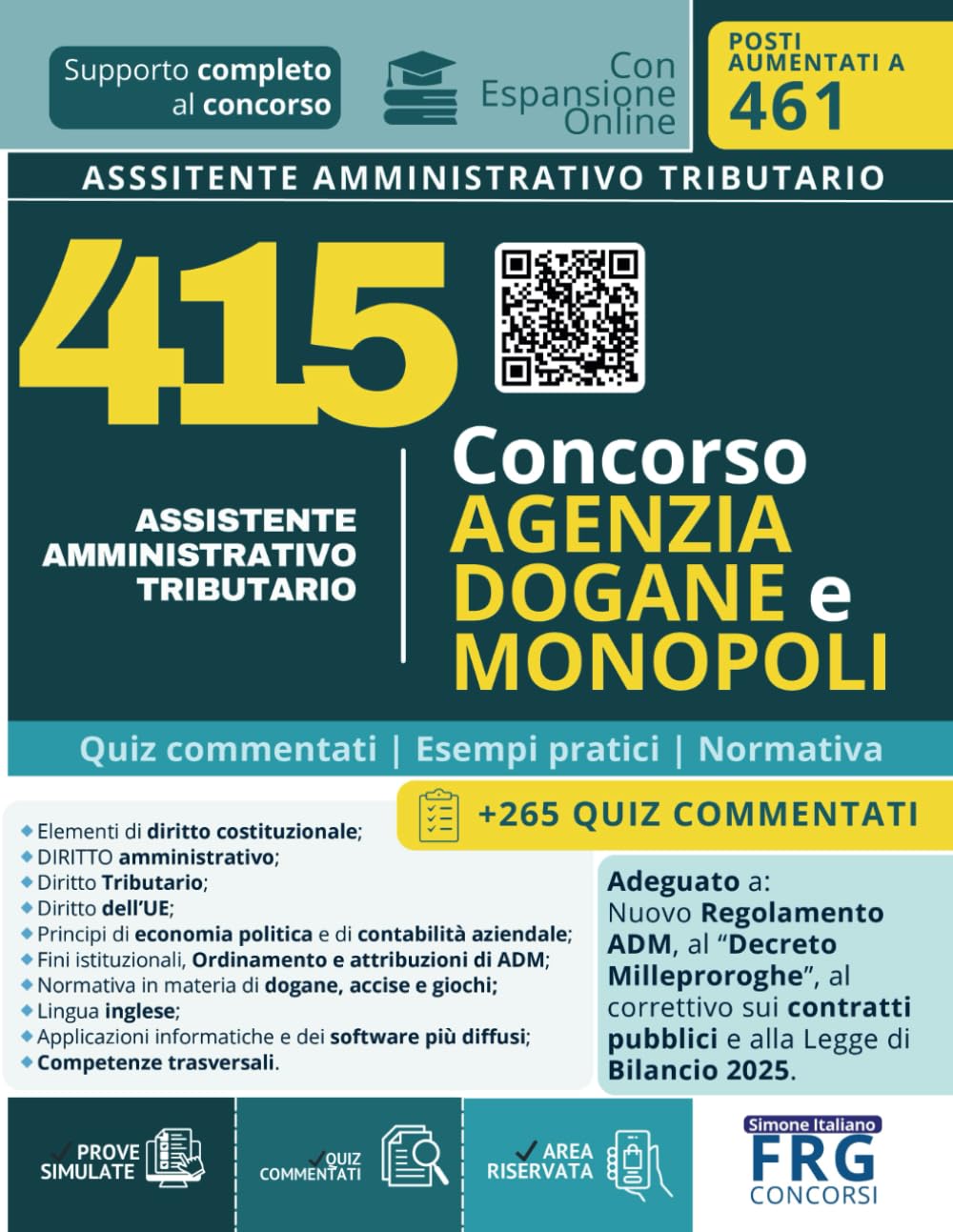 Concorso Agenzia Dogane e Monopoli 2025 – Assistenti Amministrativi Tributari: 415 posti (ora 461). Prova selettiva unica ADM: manuale con quiz... Aggiornato al 2025 (Italian Edition) baixar o livro de graça