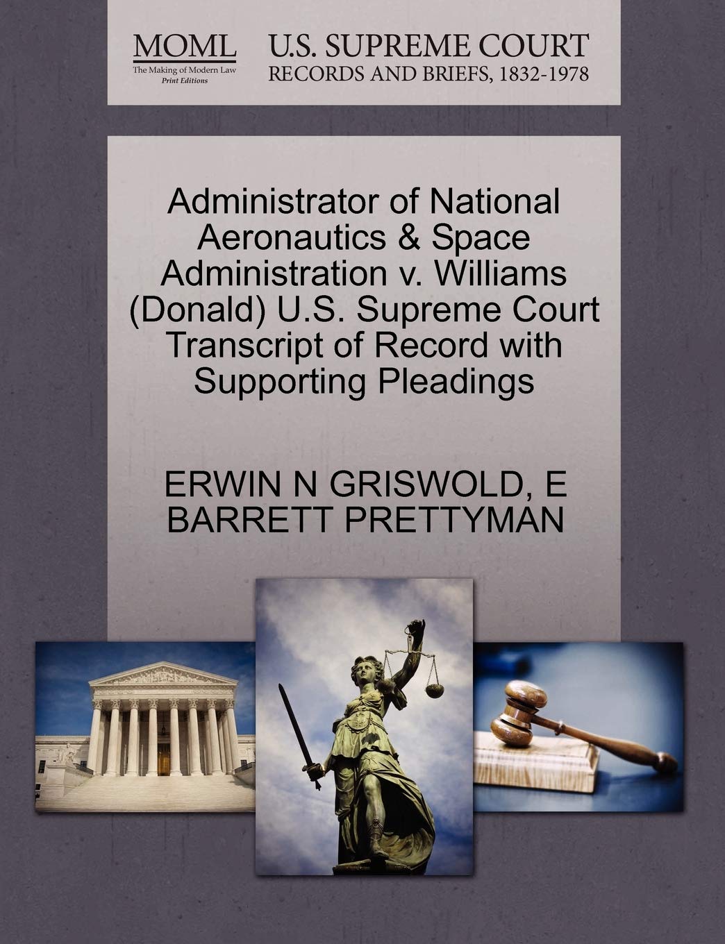 ler totalmente Administrator of National Aeronautics & Space Administration v. Williams (Donald) U.S. Supreme Court Transcript of Record with Supporting Pleadings