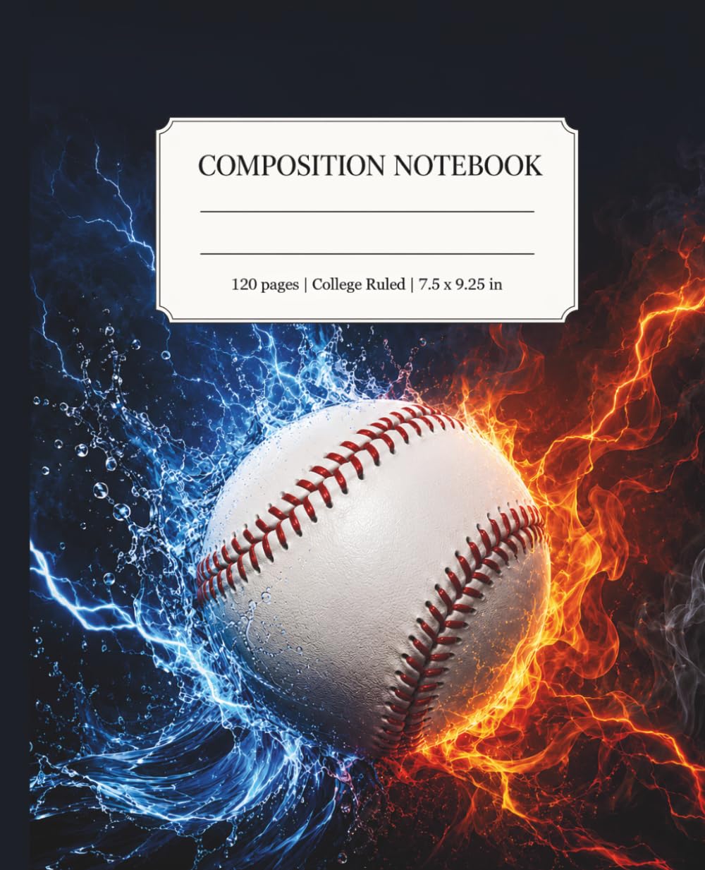 Baseball Composition Notebook College Ruled: Electric Fire and Ice Sports Journal for School, Practice, and Everyday Writing
