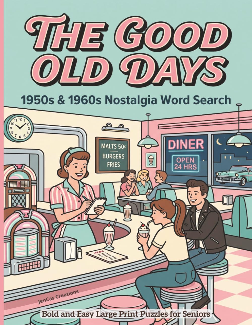 The Good Old Days: 1950s & 1960s Nostalgia Word Search: Bold and Easy Large Print Puzzles for Seniors baixar livro de graça