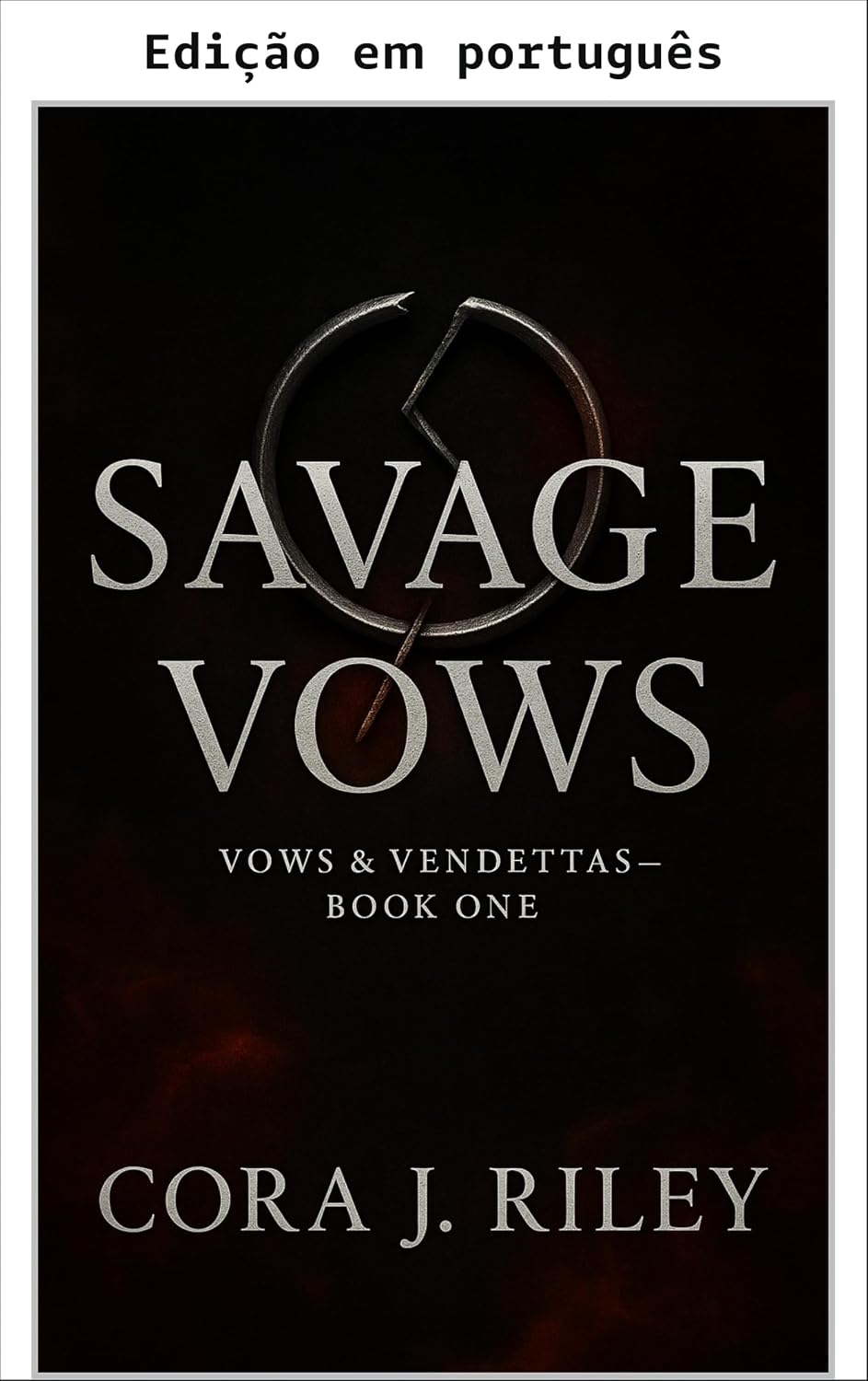 Votos selvagens (Votos e vinganças Livro 1)