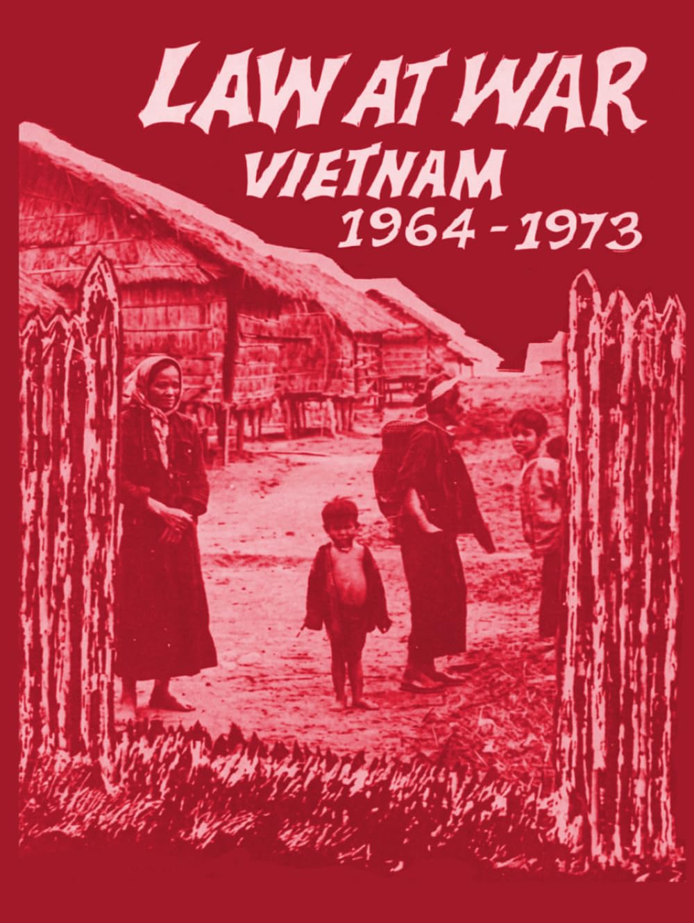 Law at War: Vietnam, 1964-1973: Restored Copy baixar o livro de graça