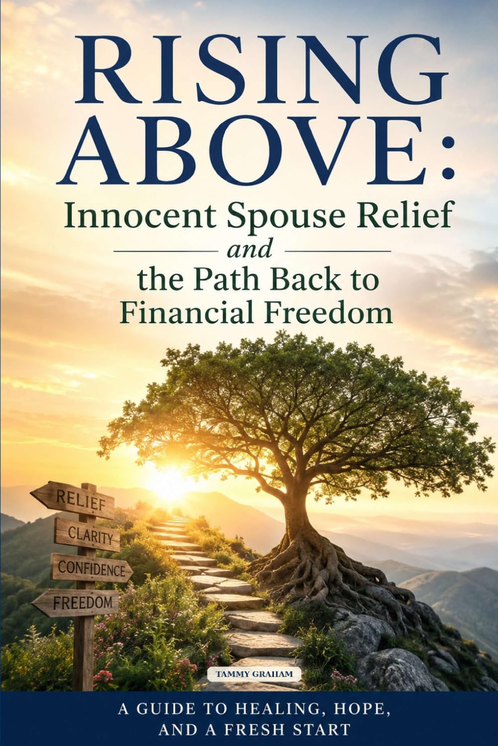 ler totalmente Rising Above:: Innocent Spouse Relief and the Path back to Financial Freedom