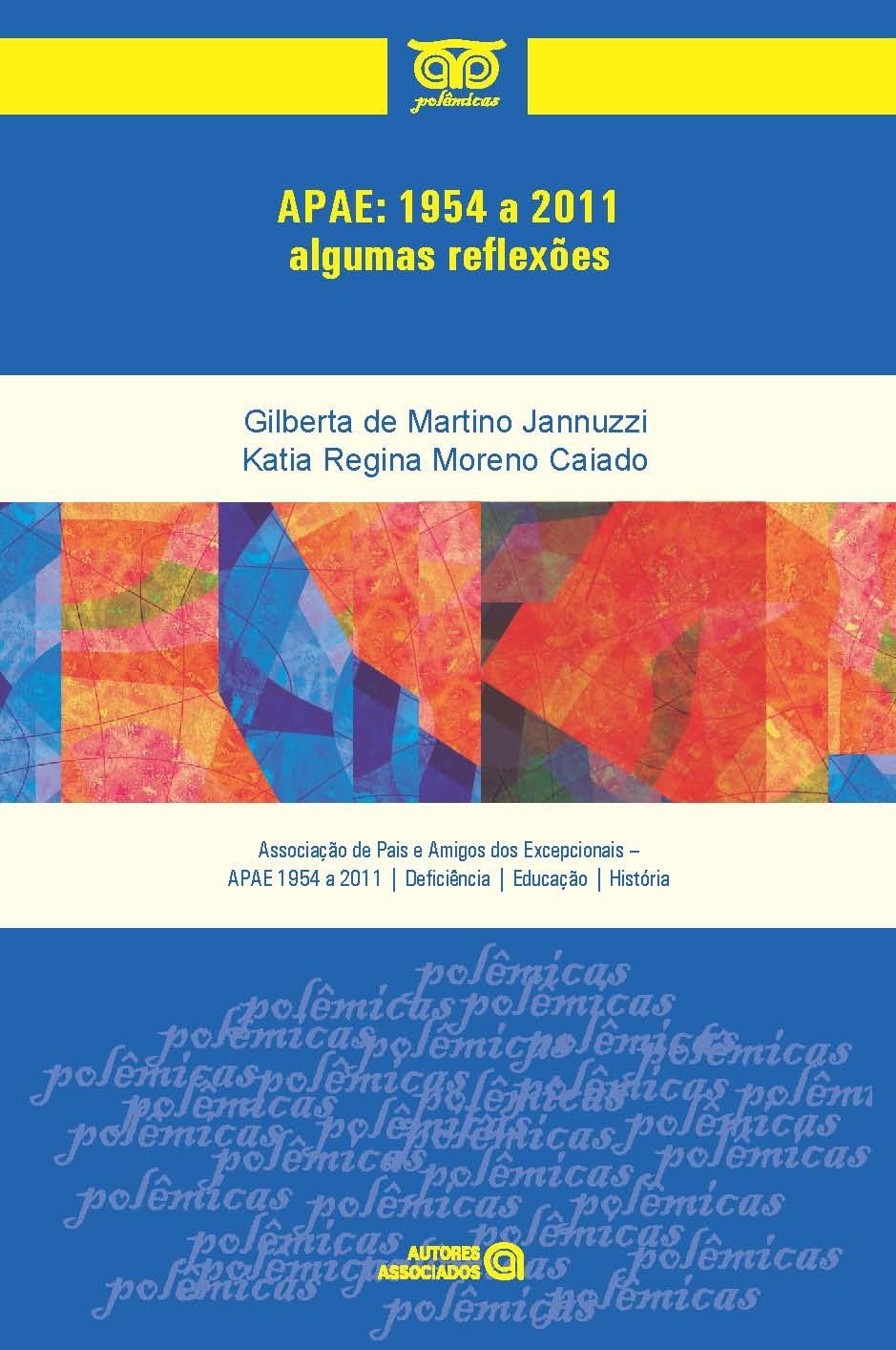 APAE: 1954 a 2011 - Algumas Reflexões