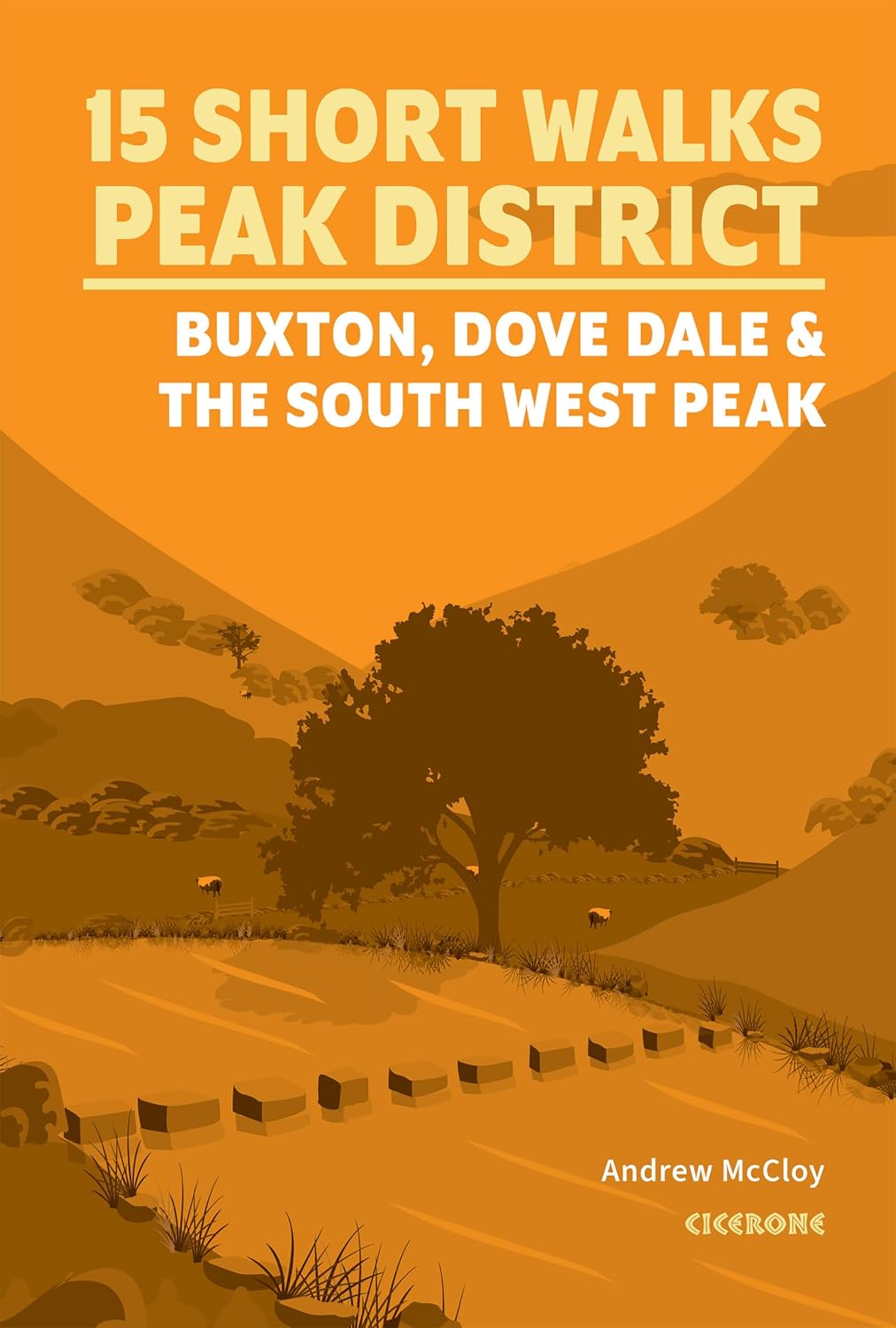15 Short Walks in the Peak District - Buxton, Dove Dale and the South West Peak (English Edition) baixar o livro de graça