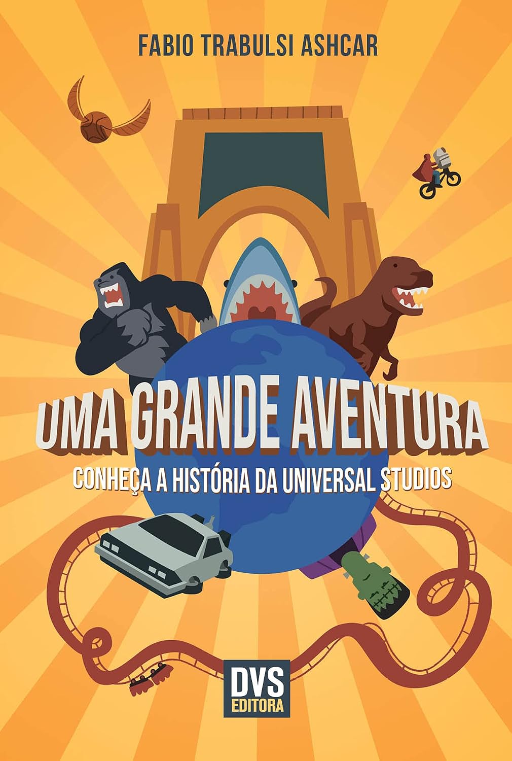 Uma Grande Aventura: Conheça a história da Universal Studios baixar livro de graça